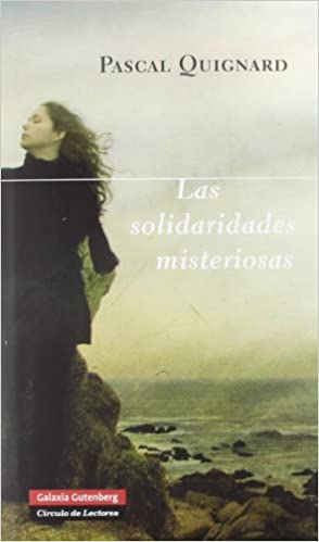 خرید و دانلود نسخه کامل کتاب Las solidaridades misteriosas (Narrativa) (Spanish Edition) - Pdf