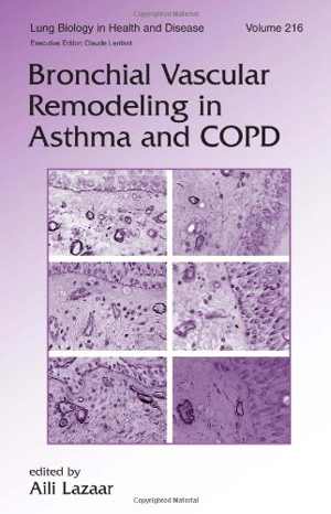 [PDF] دانلود کتاب Bronchial Vascular Remodeling In Asthma And Copd, 2006