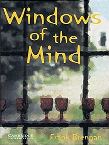 Windows of the Mind Frank Brennan پنجره های ذهن فرانک برنان