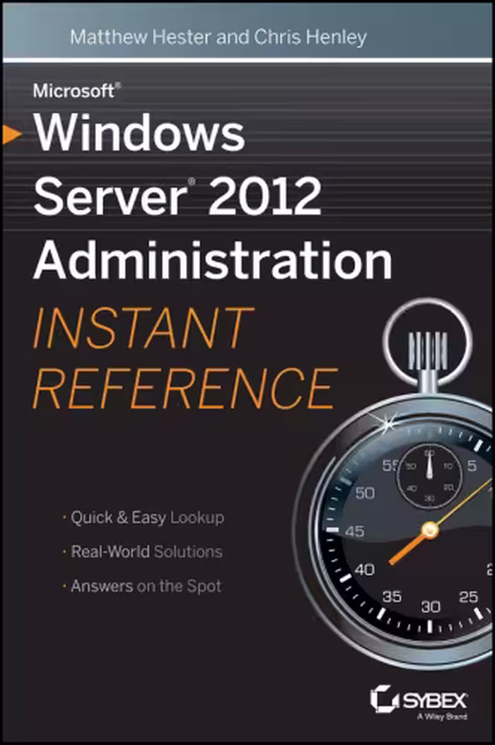 خرید و دانلود نسخه کامل کتاب Microsoft Windows Server 2012 Administration Instant Reference