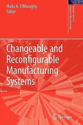  دانلود کتاب Changeable And Reconfigurable Manufacturing Systems, 2009 - دانلود کتاب های دانشگاهی