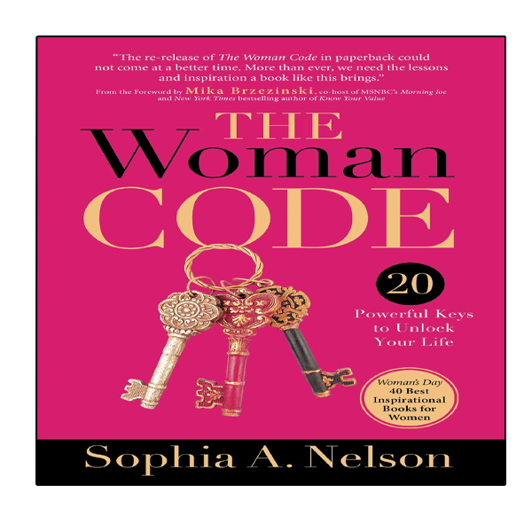کتاب The Woman Code: Powerful Keys to Unlock Your Life اثر Sophia A. Nelson انتشارات نبض دانش