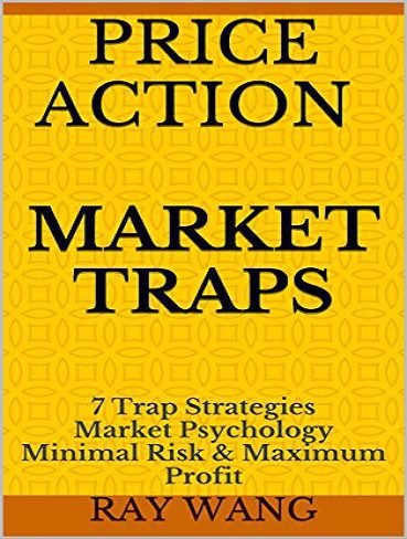 کتاب Price Action Market Traps: 7 Trap Strategies Market Psychology Minimal Risk & Maximum Profit (زبان اصلی)