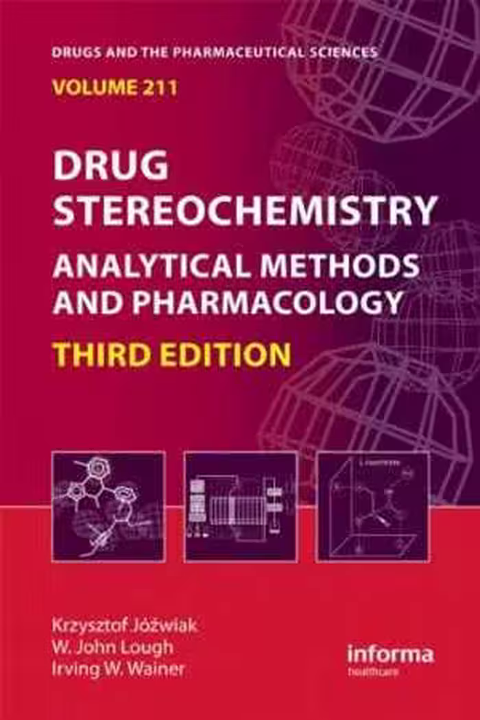 [PDF] دانلود کتاب Drug Stereochemistry - Analytical Methods And Pharmacology, 3rd ed, 2012