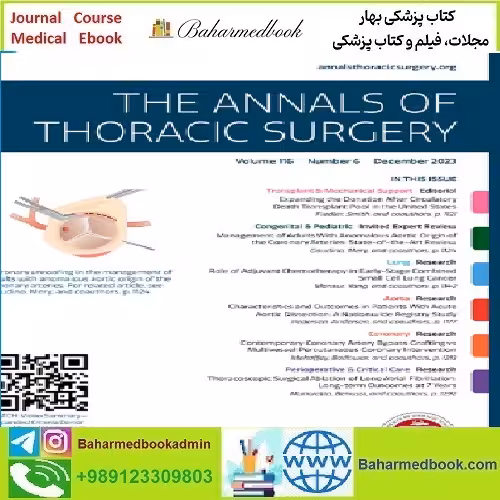 The Annals of Thoracic Surgery Volume 116 Issue 1 to 6 2023 T
