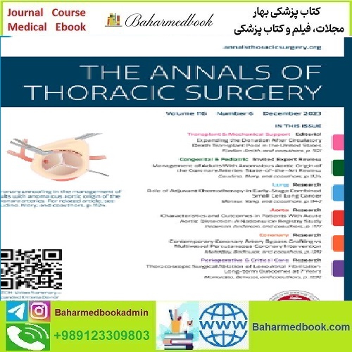 The Annals of Thoracic Surgery Volume 116 Issue 1 to 6 2023 T