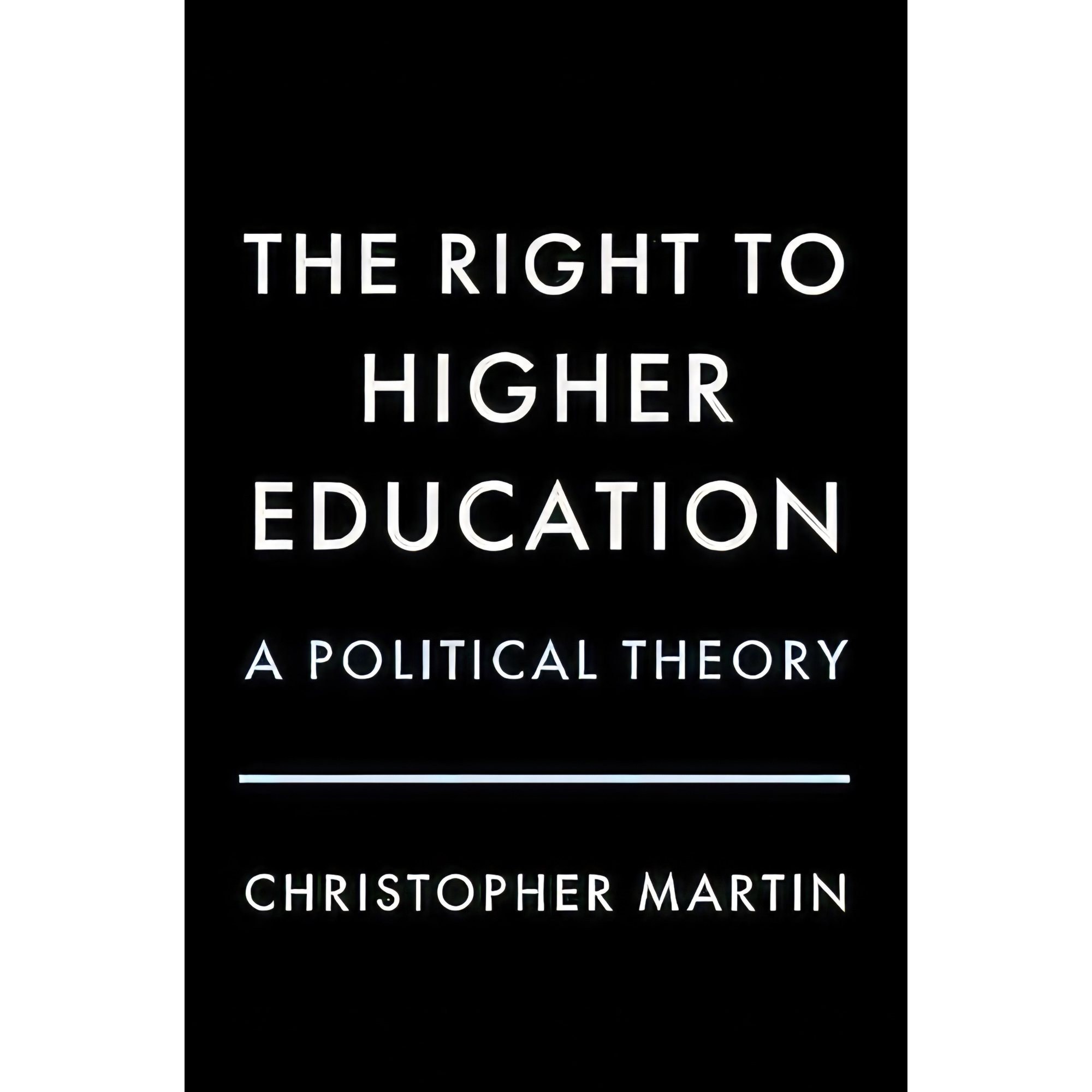 کتاب زبان اصلی The Right to Higher Education اثر Christopher Martin