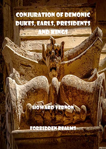 خرید و دانلود نسخه کامل کتاب Conjuration of Demonic Dukes, Earls, Presidents and Kings - pdf