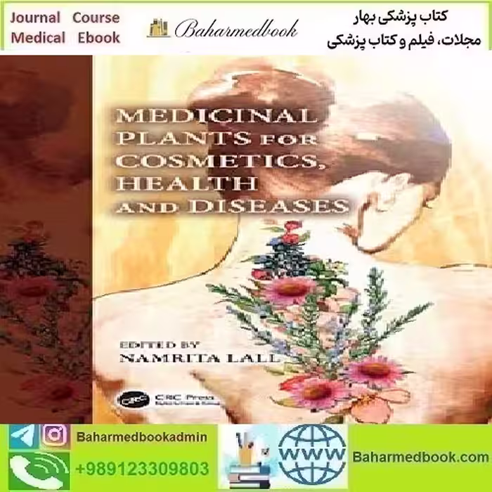 Medicinal Plants for Cosmetics Health and Diseases 2022