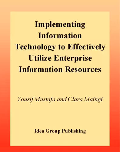 خرید و دانلود نسخه کامل کتاب Implementing Information Technology to Effectively Utilize Enterprise Information Resources