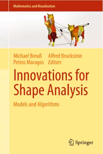 خرید و دانلود نسخه کامل کتاب Innovations for Shape Analysis: Models and Algorithms