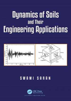 [PDF] دانلود کتاب Dynamics of Soils and Their Engineering Applications, 2021