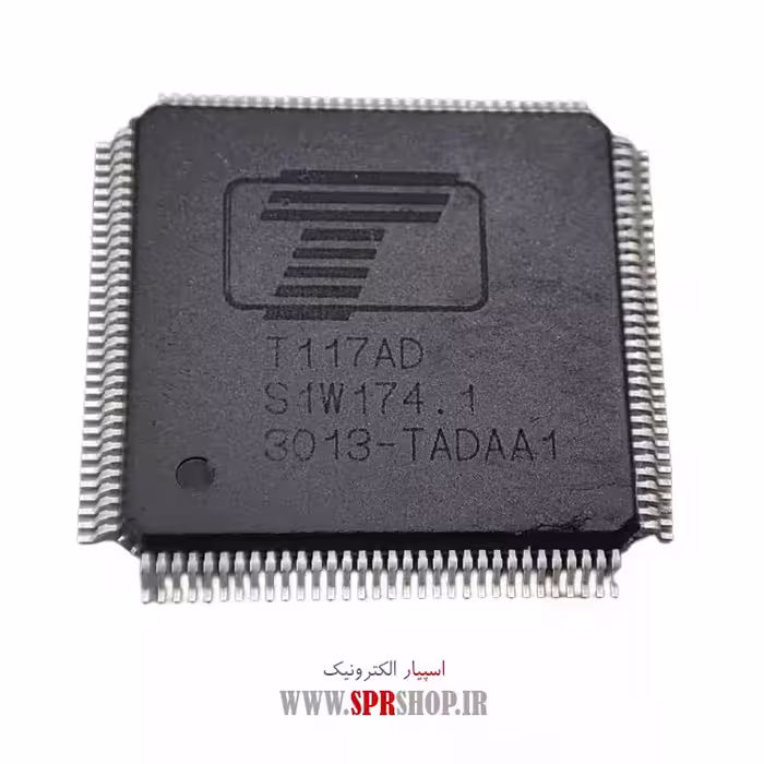 آی سی T117AD QFP-128
