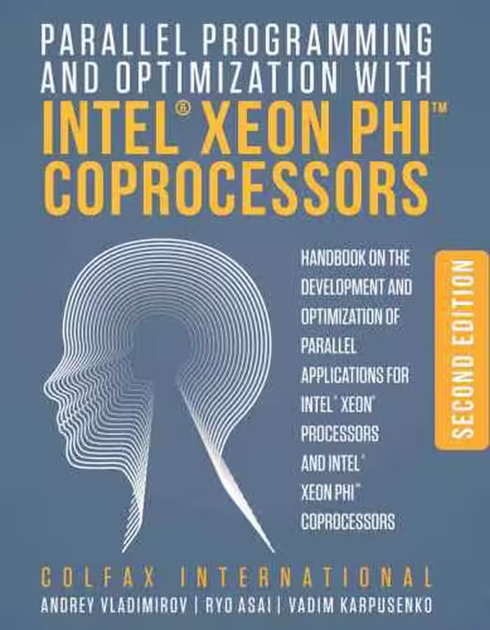خرید و دانلود نسخه کامل کتاب Parallel Programming and Optimization with Intel Xeon Phi Coprocessors