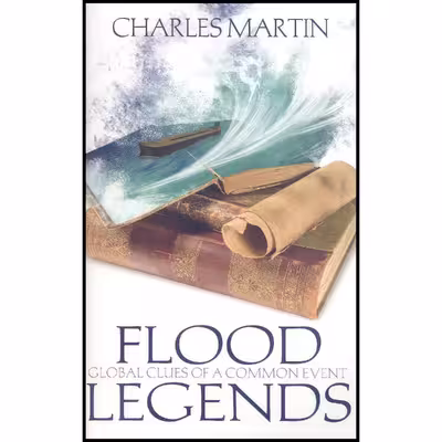 کتاب Flood Legends اثر Charles Martin انتشارات Master Books