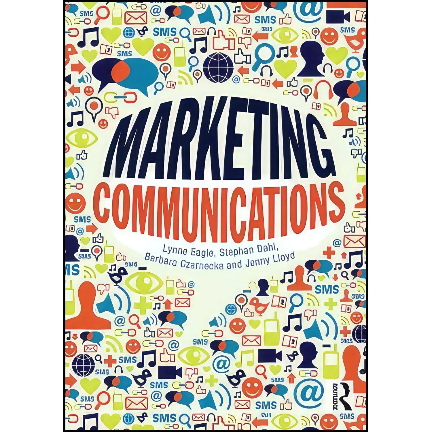 کتاب زبان اصلی Marketing Communications اثر جمعی از نویسندگان