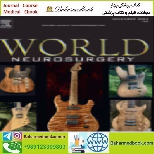 World Neurosurgery Volume 169 to 180 2023 TRUE PDF price 12€ - کتاب پزشکی بهار