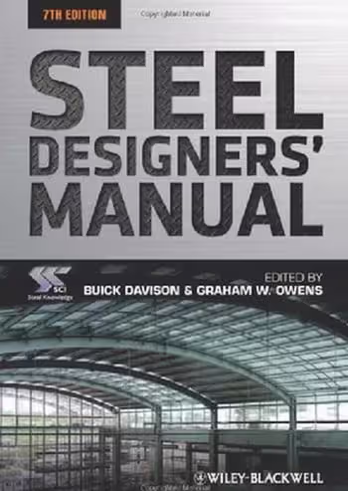󾕇 B. Davison, Steel Designers' Manual, 7th ed, 2012 - دانلود کتاب های دانشگاهی