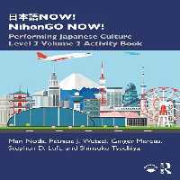 کتاب تمرین ژاپنی 日本語NOW NihonGO NOW Performing Japanese Culture Level 2 Volume 2 Activity Book