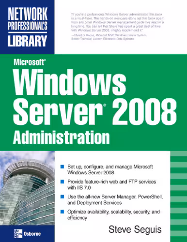 خرید و دانلود نسخه کامل کتاب Microsoft Windows Server 2008 Administration (Network Professionals Library)