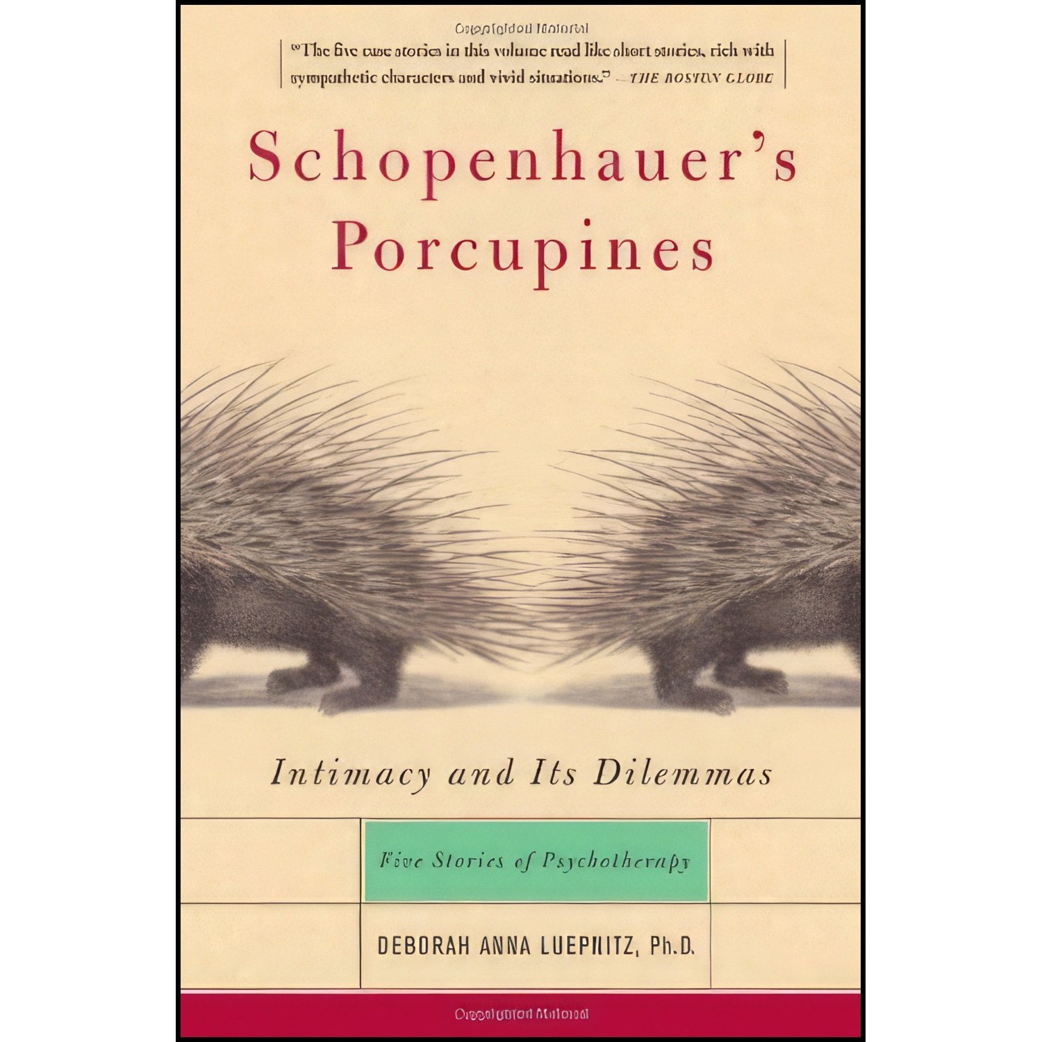 کتاب زبان اصلی Schopenhauers Porcupines اثر Deborah Anna Luepnitz