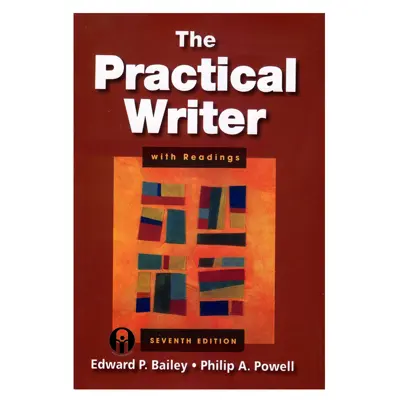 کتاب The Practical Writer with Readings اثر Edward P.Baily and Pillip A.Powell انتشارات الوندپویان