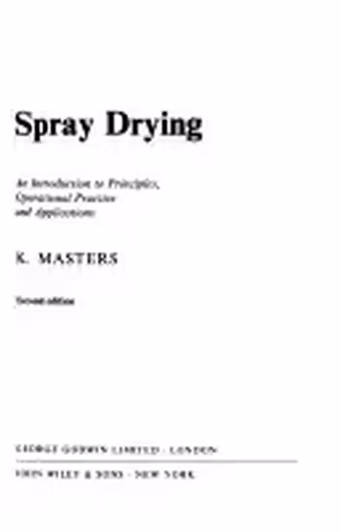 خرید و دانلود نسخه کامل کتاب Spray Drying: An Introduction to Principles, Operational Practice, and Applications - Pdf