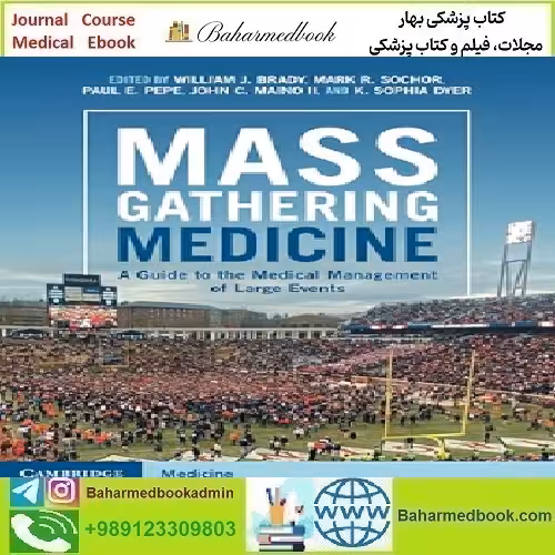 Mass Gathering Medicine A Guide to the Medical Management of L