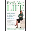 کتاب Fortify Your Life اثر Tieraona Low Dog انتشارات National Geographic