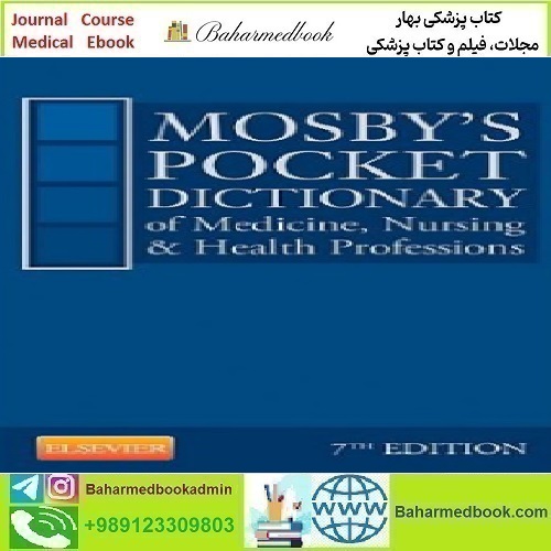 Mosby&#039;s Pocket Dictionary of Medicine Nursing &amp; H