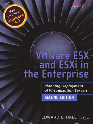 خرید و دانلود نسخه کامل کتاب VMware ESX and ESXi in the Enterprise: Planning Deployment of Virtualization Servers (2nd Edition)