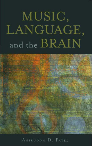 خرید و دانلود نسخه کامل کتاب Music, Language, and the Brain