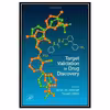 کتاب Target Validation in Drug Discovery اثر Brian W. Metcalf and Susan Dillon انتشارات مؤلفین طلایی