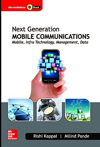  دانلود کتاب Next Generation Mobile Communications - Mobile Infra Technology Management Data, 2015 - دانلود کتاب های دانشگاهی