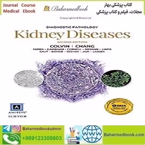 Diagnostic Pathology  Kidney Diseases TRUE PDF price 1€ - کتاب پزشکی بهار