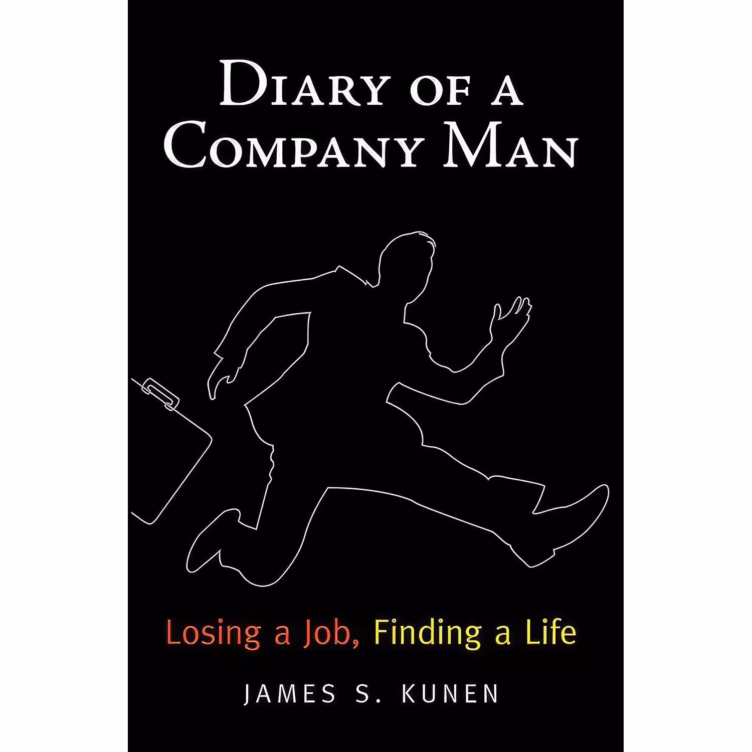 کتاب زبان اصلی Diary of a Company Man اثر James S Kunen
