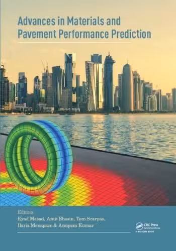󾕇 دانلود کتاب Masad E., Advances in Materials and Pavement Prediction, 2018 - دانلود کتاب های دانشگاهی