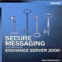 خرید و دانلود نسخه کامل کتاب Secure Messaging with Microsoft Exchange Server 2000