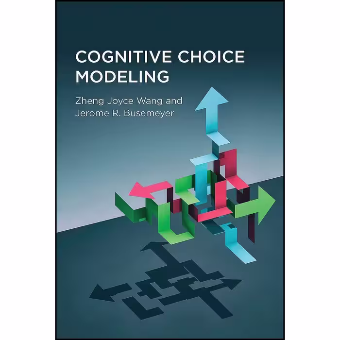 کتاب زبان اصلی Cognitive Choice Modeling اثر جمعی از نویسندگان
