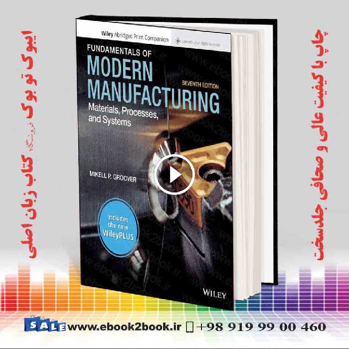 Fundamentals of Modern Manufacturing: Materials, Processes, and Systems 7th Edition