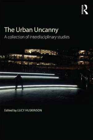 [PDF] دانلود کتاب The Urban Uncanny - A Collection Of Interdisciplinary Studies, 2016