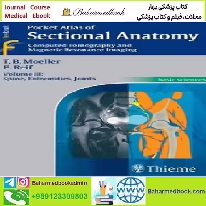 Pocket Atlas of Sectional Anatomy Spine Extremities Joints 2008