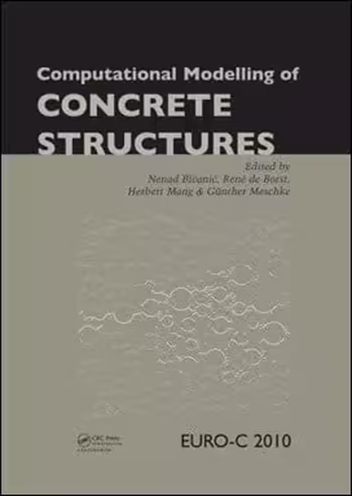 󾕇 Bicanic N., Computational Modelling of Concrete Structures, 2010 - دانلود کتاب های دانشگاهی
