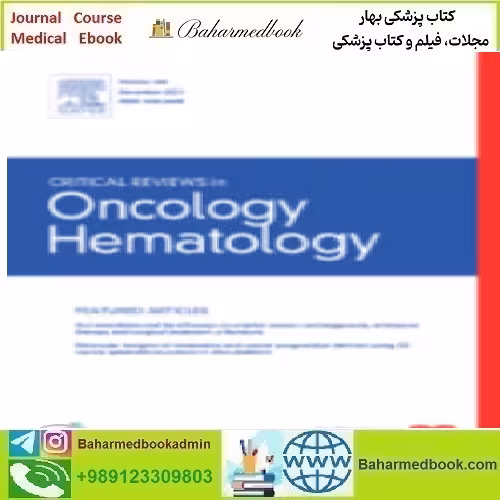 Critical Reviews in Oncology Hematology Volume 157 to 168 202