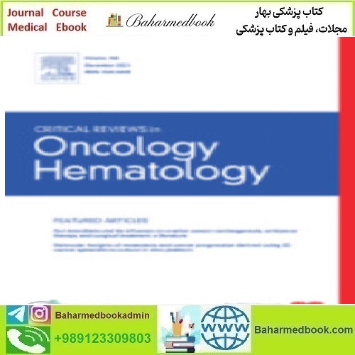 Critical Reviews in Oncology Hematology Volume 157 to 168 202