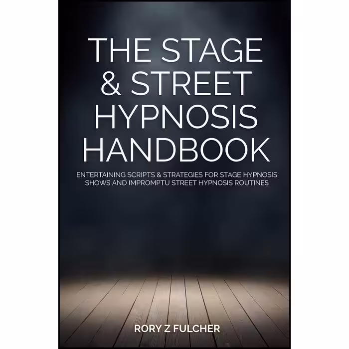 کتاب زبان اصلی The Stage   Street Hypnosis Handbook اثر Rory Z Fulcher