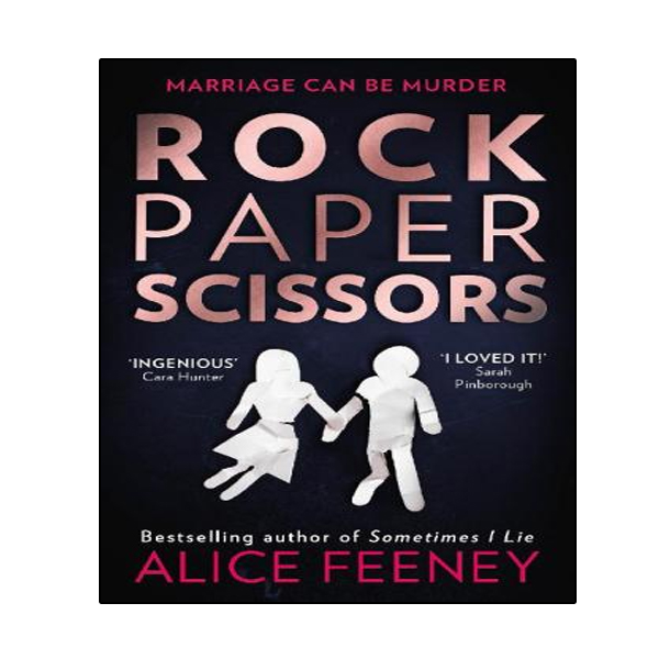 کتاب Rock Paper Scissors اثر Alice Feeney انتشارات نبض دانش