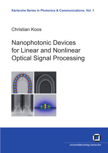 خرید و دانلود نسخه کامل کتاب Nanophotonic Devices for Linear and Nonlinear Optical Signal Processing