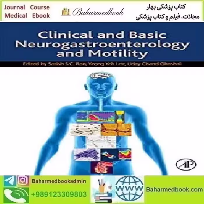 Clinical and Basic Neurogastroenterology and Motility