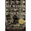 کتاب The Warmth of Other Suns اثر Isabel Wilkerson انتشارات تازه ها